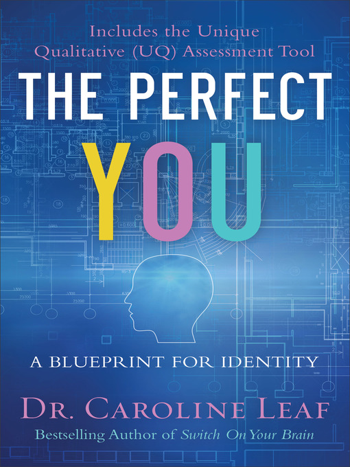 Title details for The Perfect You by Dr. Caroline Leaf - Wait list